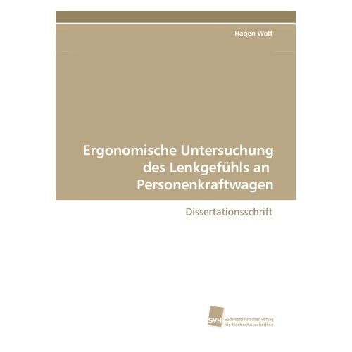 [PDF] Download Ergonomische Untersuchung des Lenkgefühls an Personenkraftwagen: Dissertationsschrift Kostenlos