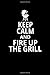 Produktbild KEEP CALM AND FIRE UP THE GRILL: für Grillmeister Notizbuch Punkteraster Barbecue Notebook Grill Bullet Journal 6x9