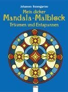 Download Mein dicker Mandala-Malblock - Träumen und Entspannen Download Mein dicker Mandala-Malblock - Träumen und Entspannen