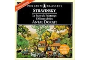 Stravinsky: Le Sacre du Printemps; L'Oiseau de feu (Penguin Classics)