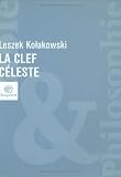 Image de La clef céleste ou Récits édifiants de l'histoire sainte réunis pour l'instruction et l'avertissement