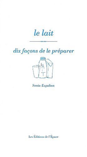 Le lait : Dix façons de le préparer en ligne