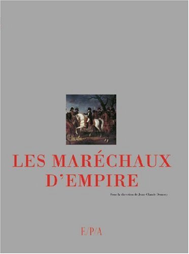 couverture de : Mar&eacute;chaux d'Empire
