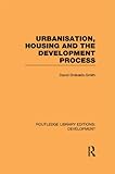Image de Urbanisation, Housing and the Development Process (Routledge Library Editions: Development)