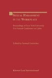 Image de Sexual Harassment in the Workplace: Proceedings of New York University 51st Annual Conference on Labor