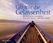 Download Gib mir die Gelassenheit. Dinge hinzunehmen, die ich nicht ändern kann Download Gib mir die Gelassenheit. Dinge hinzunehmen, die ich nicht ändern kann