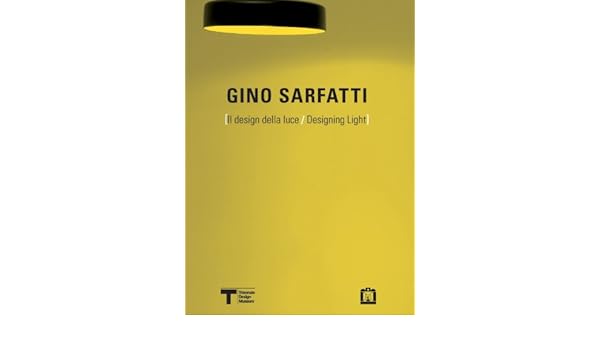 Buy Gino Sarfatti Il Design Della Luce Designing Light -