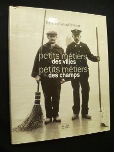 couverture de : Petits m&eacute;tiers des villes, petits m&eacute;tiers des champs