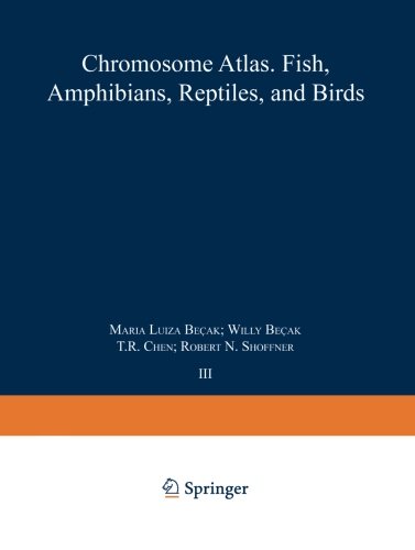 Chromosome Atlas: Fish, Amphibians, Reptiles and Birds: Volume 3