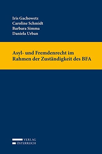 Preisvergleich Produktbild Asyl- und Fremdenrecht im Rahmen der Zuständigkeit des BFA