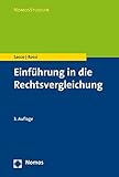 Einführung in die Rechtsvergleichung: 1. Auflage aus dem Italienischen übersetzt von Jacob Joussen und 3. erweiterte und überarbeitete Auflage von Alexandra Seifert (Nomosstudium) by 