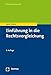 Einführung in die Rechtsvergleichung: 1. Auflage aus dem Italienischen übersetzt von Jacob Joussen und 3. erweiterte und überarbeitete Auflage von Alexandra Seifert (Nomosstudium) by 