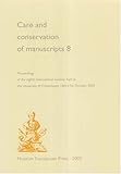 Image de Care And Conservation of Manuscripts 8: Proceedings of the Eighth International Seminar Held at the University of Copenhagen 16th-17th October 2003