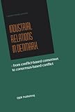 Image de Industrial Relations in Denmark: From Conflict-based Consensus to Consensus-based Conflict