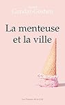 La menteuse et la ville par Ayelet Gundar-Goshen La menteuse et la ville par Ayelet Gundar-Goshen