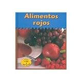 Image de Alimentos Rojos = Red Foods (Heinemann Lee Y Aprende/Heinemann Read and Learn)