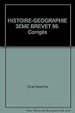 Image de Brevet 99. Histoire-géographie. Troisième. Corrigés