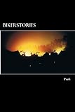 Bikerstories by Heinz Visarius