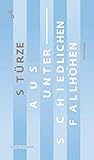 Stürze aus unterschiedlichen Fallhöhen (Hydre Éditions) bei Amazon kaufen