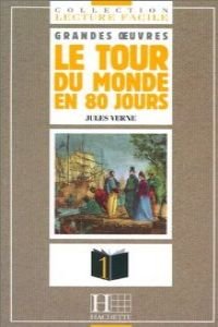 Le tour du monde en 80 jours (lecture facile)