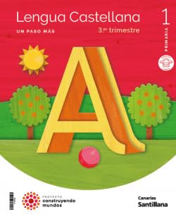 LENGUA UN PASO MAS MOCHILA LIGERA 1 PRIMARIA CONSTRUYENDO MUNDOS