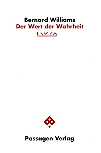 Der Wert der Wahrheit (Passagen Philosophie)