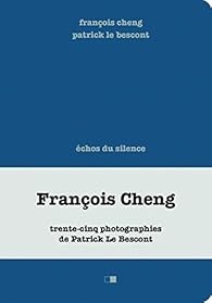 Echos Du Silence Francois Cheng Babelio