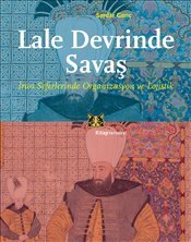 Preisvergleich Produktbild Lale Devrinde Savas : Iran Seferinde Organizasyon ve Lojistik
