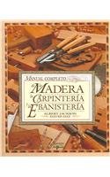 Download Manual completo de la Madera, la carpinteria y la ebanisteria Download Manual completo de la Madera, la carpinteria y la ebanisteria