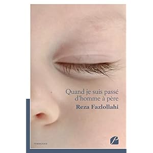 Quand je suis passé d'homme à père (Témoignage)