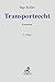 Transportrecht: Kommentar zu Spedition, Gütertransport und Lagergeschäft by 