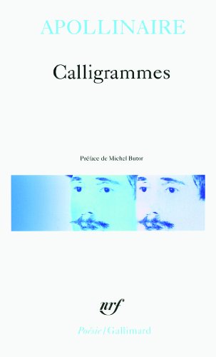 Calligrammes : poèmes de la paix et de la guerre (1913-1916)
