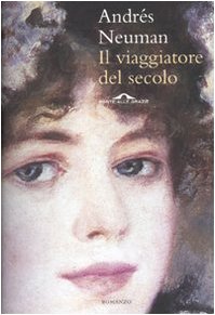 Il viaggiatore del secolo