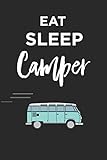  Eat Sleep Campervan Notebook: Fun Blank Lined Journal