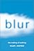 Blur: The Making of Nothing by 