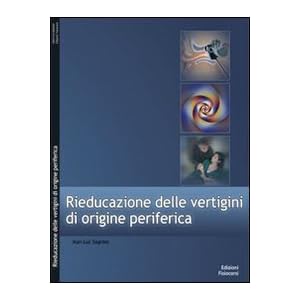 Rieducazione delle vertigini di origine periferica