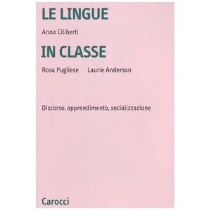 Le lingue in classe. Discorso, apprendimento, soci