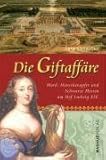 Cover zum Buch Die Giftaffäre: Mord, Menschenopfer u...