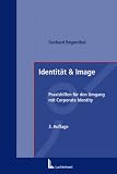 Image de Identität und Image.Praxishilfen für den Umgang mit Corporate Identity