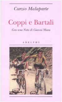 Coppi e Bartali Coppi e Bartali