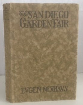 The San Diego Garden Fair: Personal Impressions of the Architecture, Sculpture, Horticulture, Color Scheme & Other Aesthetic Aspects of the Panama California International Exposition gratuit The San Diego Garden Fair: Personal Impressions of the Architecture, Sculpture, Horticulture, Color Scheme & Other Aesthetic Aspects of the Panama California International Exposition gratuit