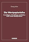 Image de Die Wertpapierleihe: Grundlagen, Abwicklung und Risiken Eines Neuen Bankprodukts (German Edition)