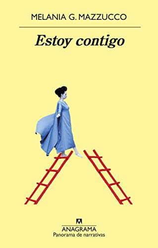 Estoy Contigo Panorama De Narrativas Nº 1011 Spanish Edition - 