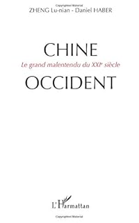jaquette livre Chine-Occident : Le grand malentendu du XXIe siècle