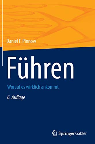 Führen: Worauf es wirklich ankommt