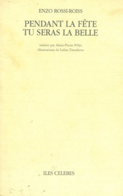 Minaccia d'amore. Pendant la fÃªte tu seras la belle.