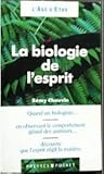 BIOLOGIE DE L'ESPRIT