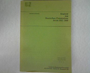 Register der Hessischen Floristischen Briefe 1952-1968.