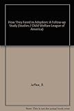 Image de How They Fared in Adoption: A Follow-up Study