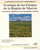 Image de Ecologia de las Estepas de la Region de Murcia: Estructura y dinamica de sus comunidades orniticas